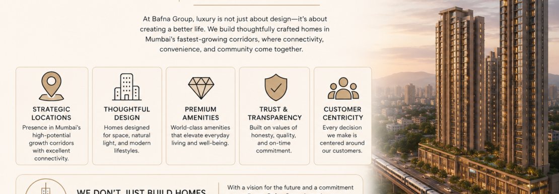 Why Bafna Group Is Redefining What Luxury Living Means in Mumbai's Growth Corridors
